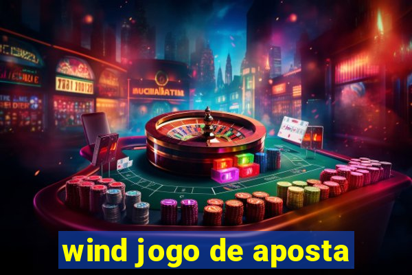 wind jogo de aposta